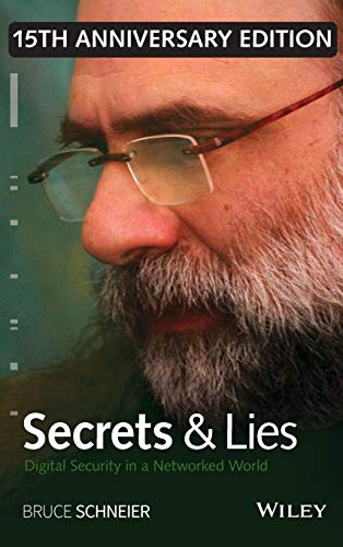 Secrets and Lies: Digital Security in a Networked World von Wiley